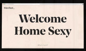 Manifest Group Welcome Home Sexy