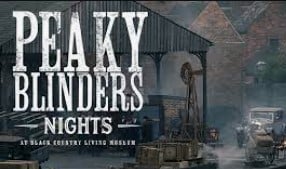 Peaky Blinders Nights Black Country Living Museum 